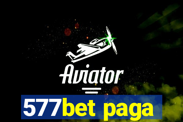 577bet paga